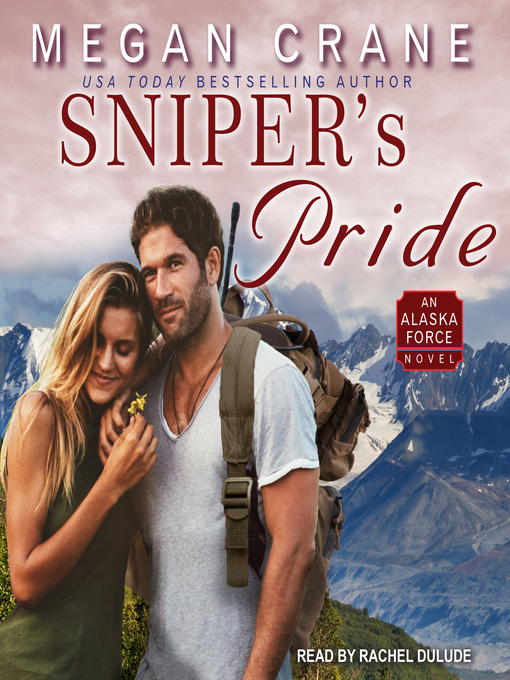 Title details for Sniper's Pride by Megan Crane - Available